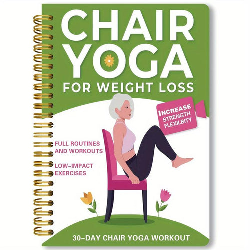 30-Day Chair Yoga Guide for Weight Loss & Flexibility